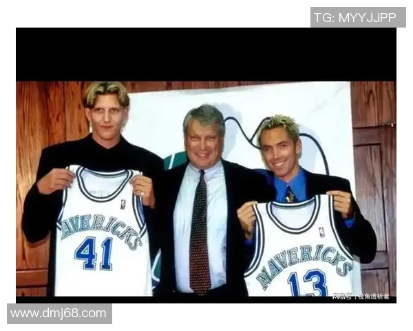 德克诺维茨基传奇生涯解析从德甲少年到NBA不朽巨星的崛起之路